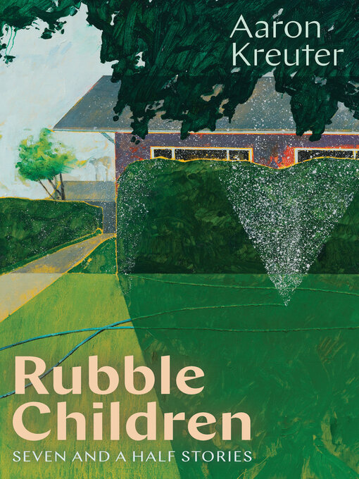 Title details for Rubble Children by Aaron Kreuter - Available